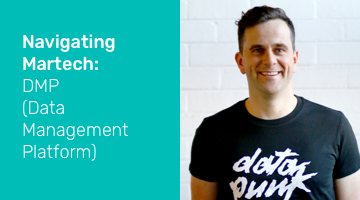 Navigating Martech: DMP (Data Management Platform)
