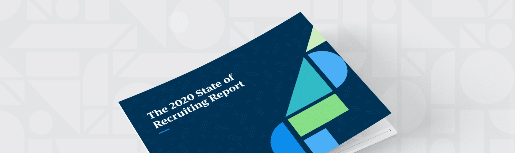 Learnings from Our 2020 State of Recruiting Report