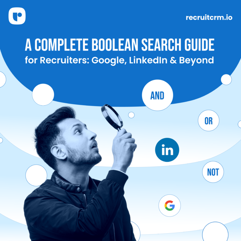 A Complete Boolean Search Guide for Recruiters: Google, LinkedIn & Beyond