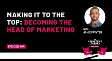 Making It to the Top: Becoming the Head of Marketing [Podcast]