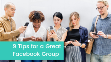 9 Tips for a Great Facebook Group
