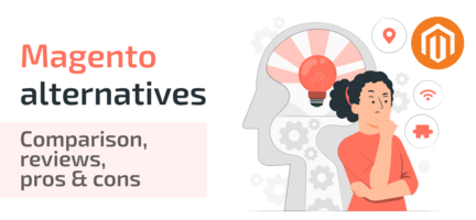 10 Best Magento alternatives to consider in 2023
