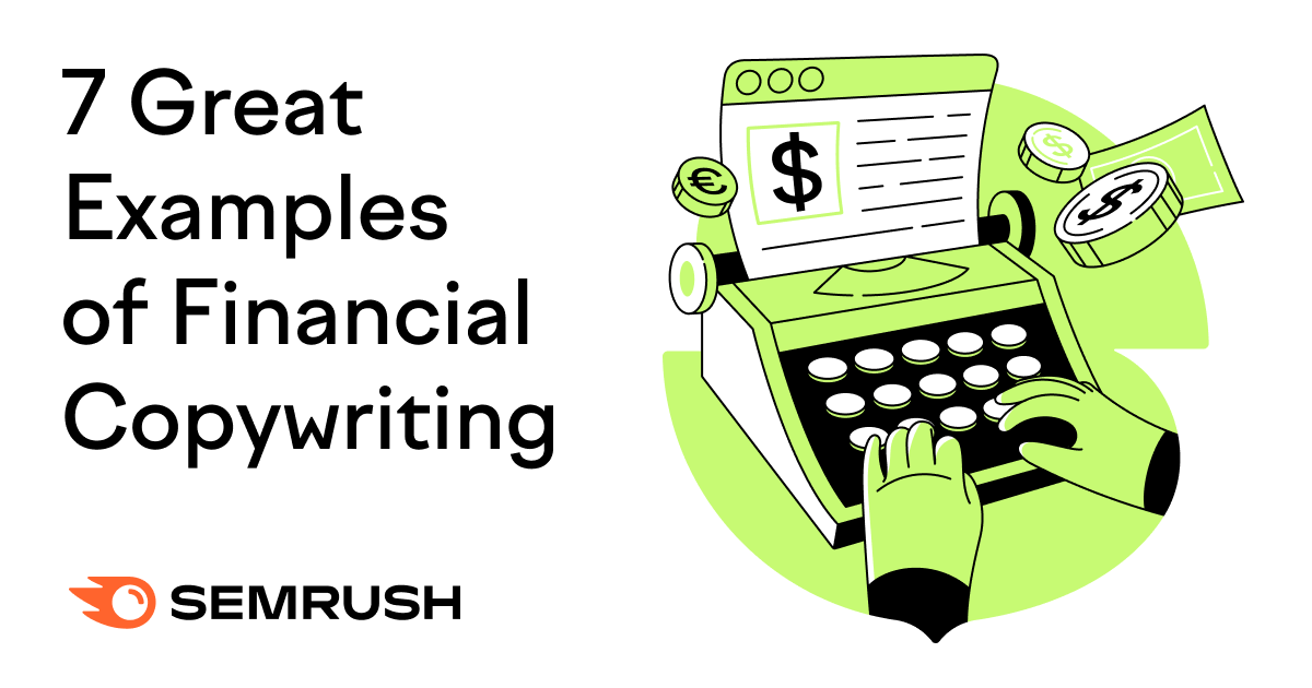 7 Great Examples of Financial Copywriting