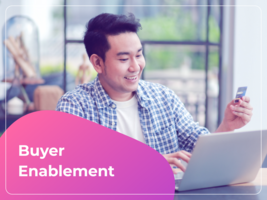 What is buyer enablement and why does it matter in B2B SaaS sales?