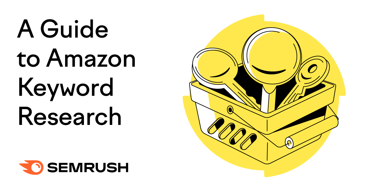 Amazon Keyword Research: An In-Depth Guide