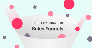 What's a Sales Funnel & Why Do People Obsess About It?