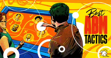 Best 11 Account-Based Marketing Tactics To Use In 2024