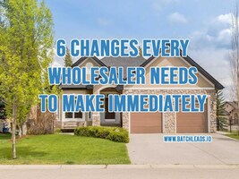 6 Changes Every Wholesale Needs To Make Immediately