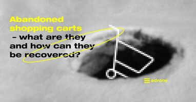 Abandoned shopping carts: what are they and how can they be recovered? – 4 effective methods