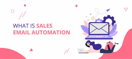 Sales Email Automation to Improve Sales Efficiency