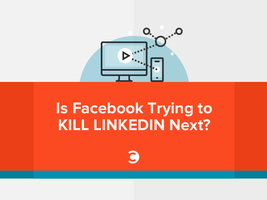 Is Facebook Trying to Kill LinkedIn Next?