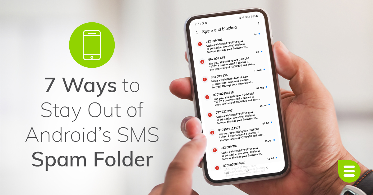 7 Ways to Stay Out of Android's SMS Spam Folder