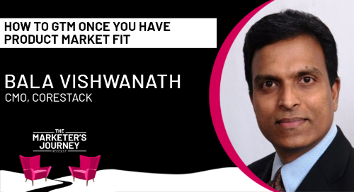 How to GTM Once you Have Product Market Fit [Podcast]