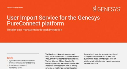 User Import Service for the Genesys PureConnect platform