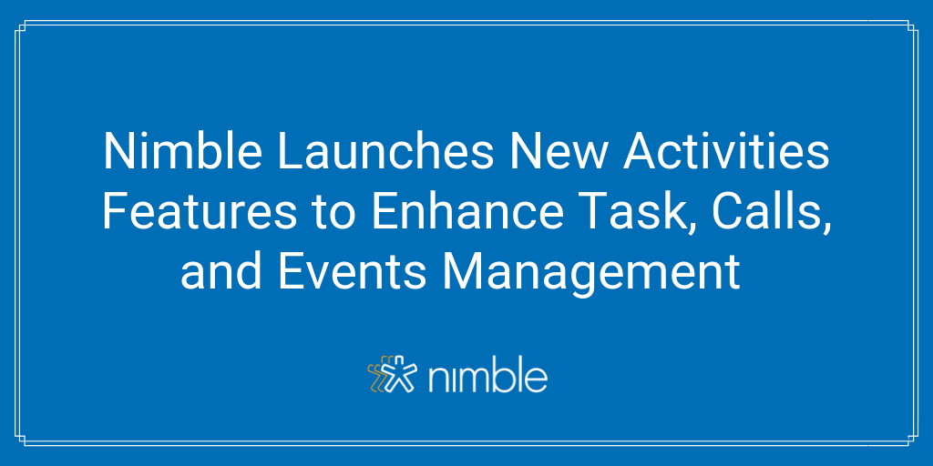 Introducing Nimble's New Activity Listing Feature