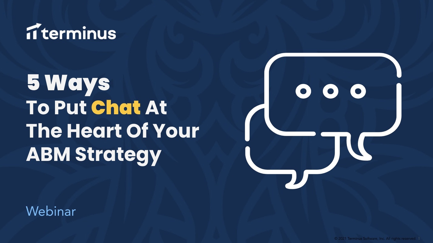 5 Ways to Put Chat at the Heart of Your ABM Strategy