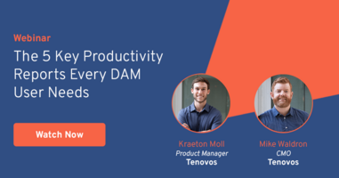 The 5 Key Productivity Reports Every DAM User Needs