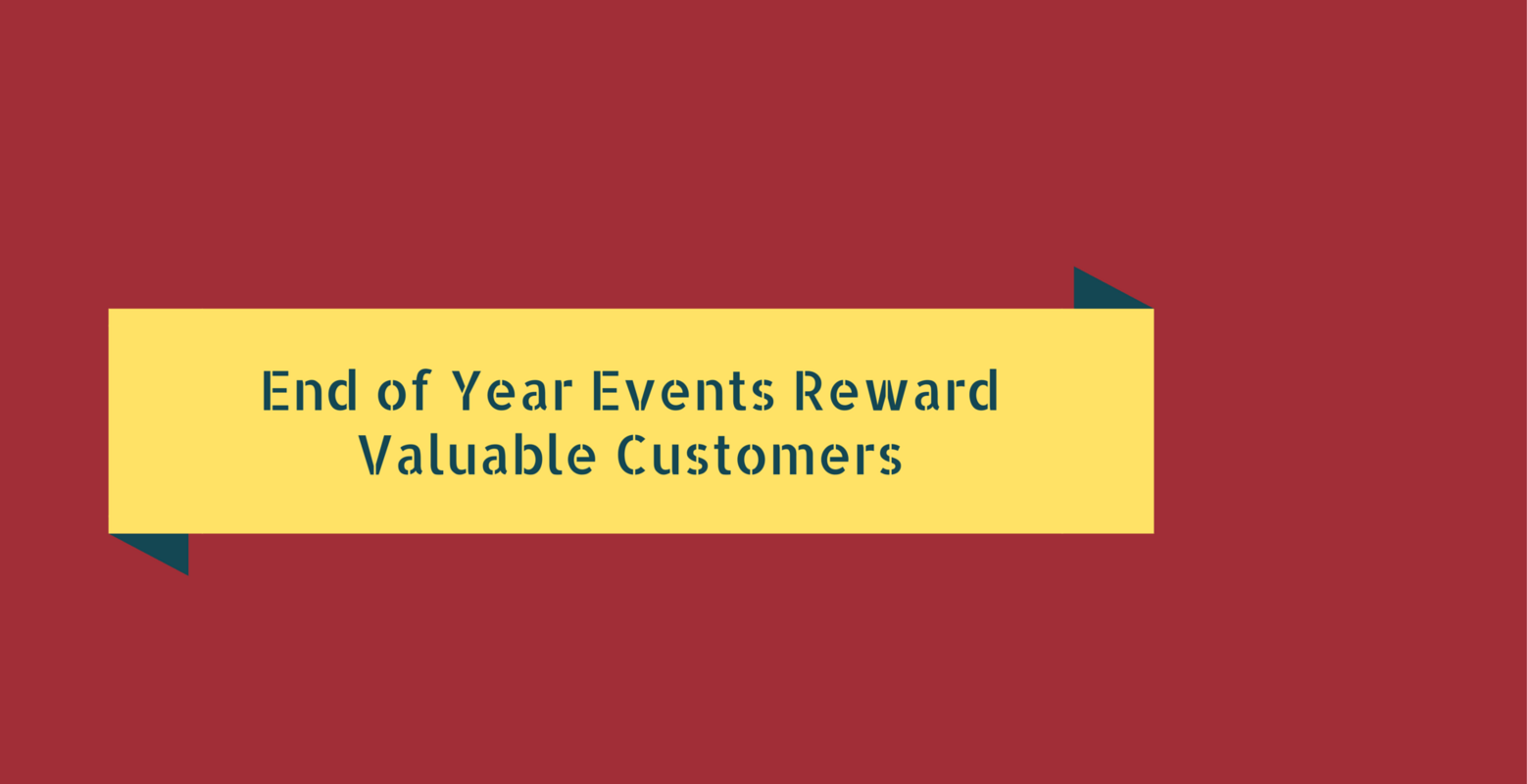 End of Year Events Reward Valuable Customers | Nimble Blog