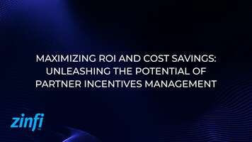 Maximizing ROI and Cost Savings: Unleashing the Potential of Partner Incentives Management