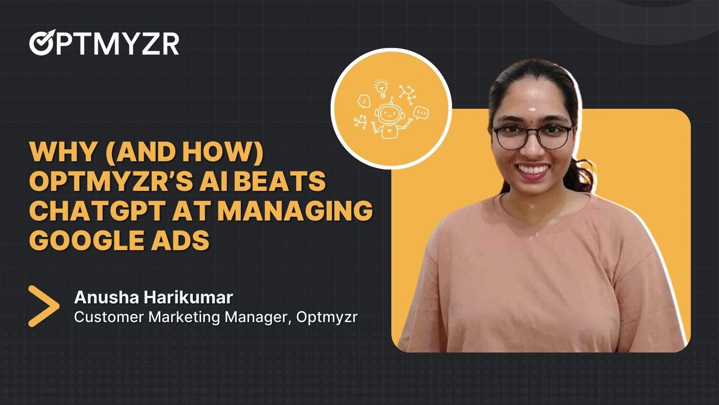 Why (And How) Optmyzr's AI Beats ChatGPT at Managing Google Ads