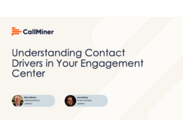 Understanding Contact Drivers in Your Engagement Center