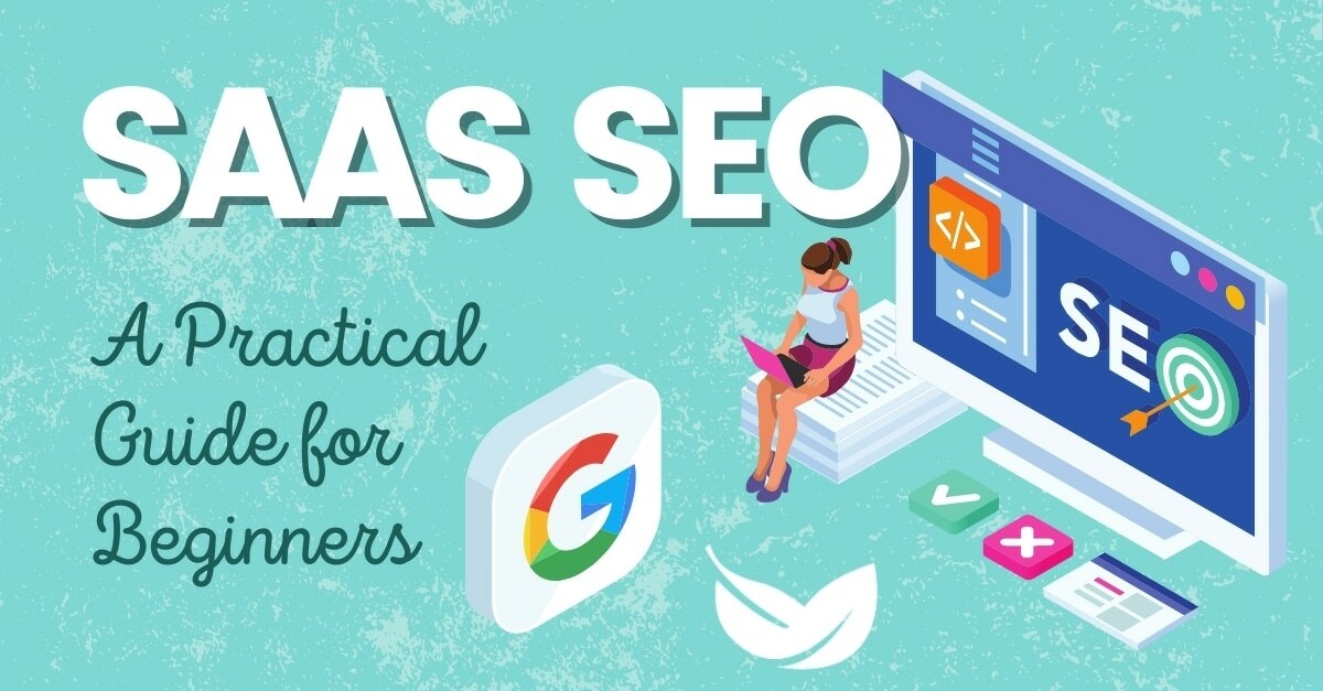 SaaS SEO: A Practical Guide for Beginners