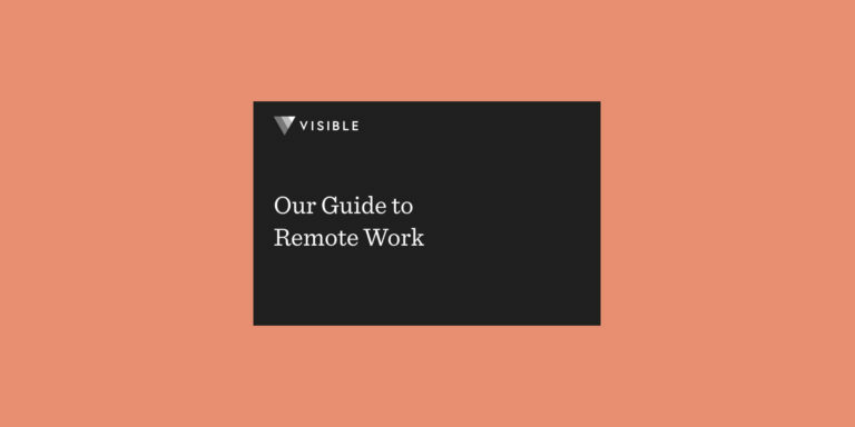 Our Guide to Remote Work