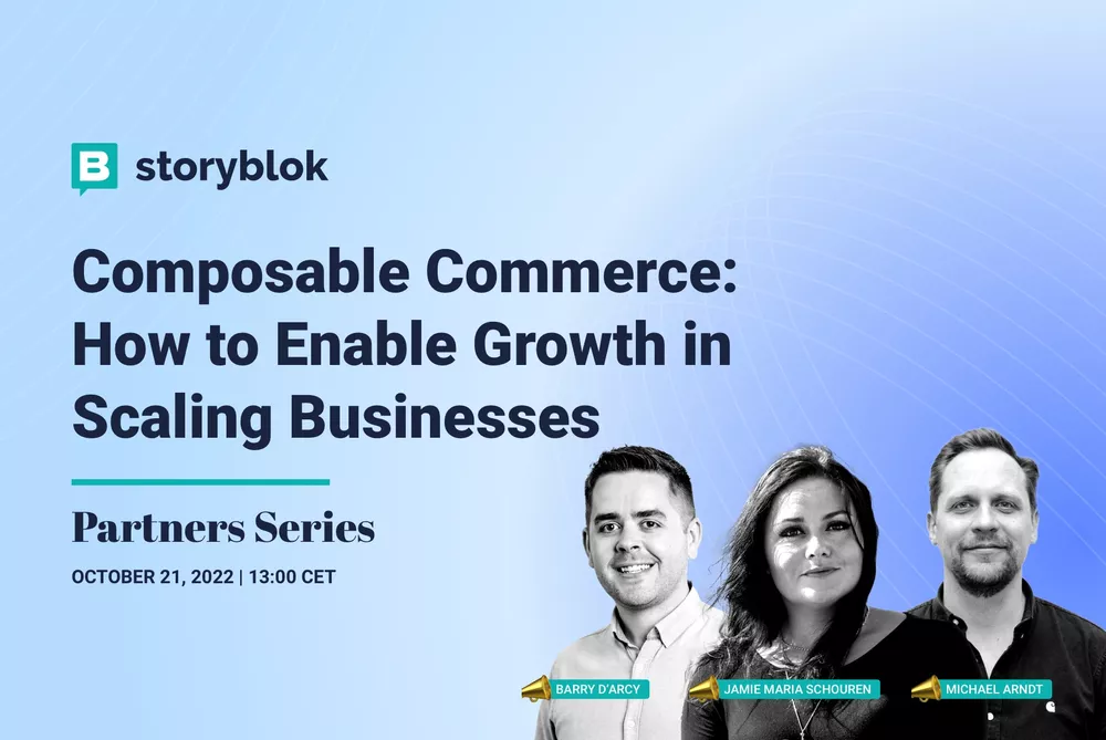 Composable Commerce: How to Enable Growth in Scaling Businesses