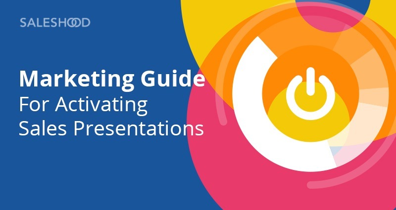 Marketing Guide For Activating Sales Presentations