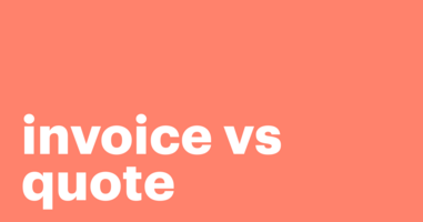 Your comprehensive guide to invoice vs quote
