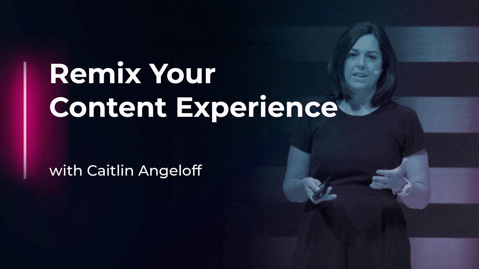 Remix Your Content Experience with Caitlin Angeloff