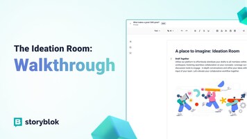 Storyblok's Ideation Room: Walkthrough