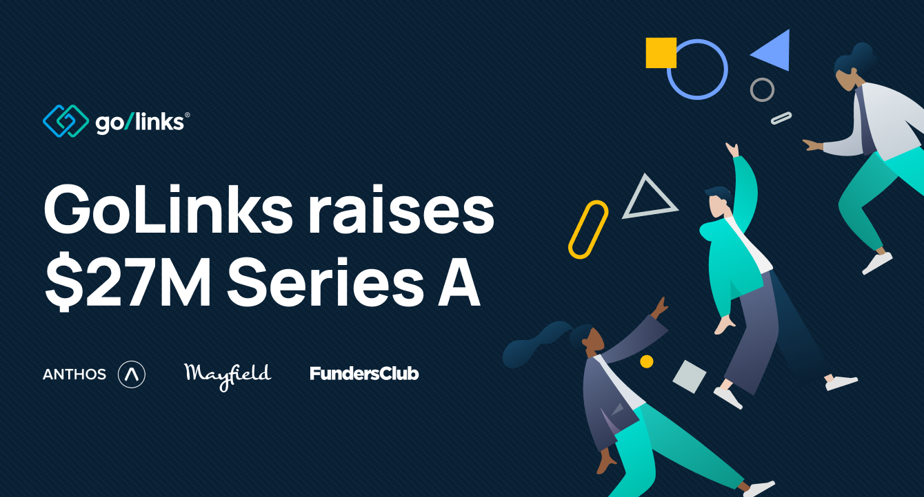 GoLinks raises $27 Million Series A funding