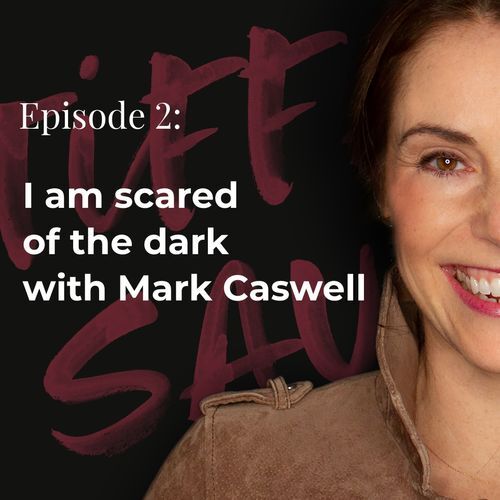 I am scared of the dark with Mark Caswell