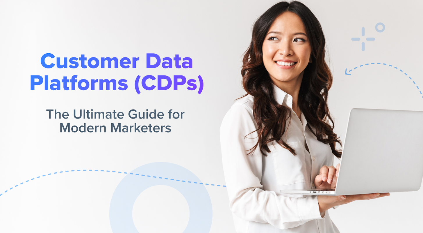 What Is a Customer Data Platform? A Marketer's Guide to CDPs