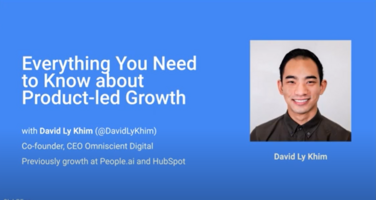 Everything you need to know about product led growth