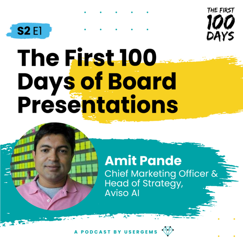 The First 100 Days of Preparing For Your First Board Presentation by Amit Pande
