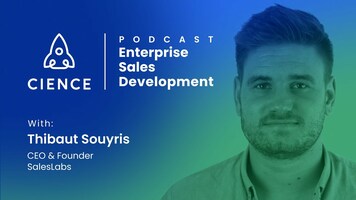 Enterprise Sales Development with Thibaut Souyris