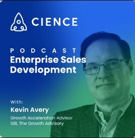 Enterprise Sales Development with Kevin Avery