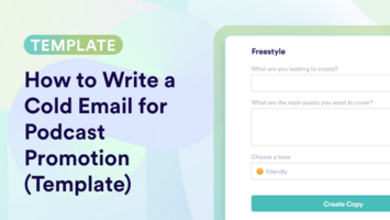 Cold Email To Get Podcast Promotion Templates: How To Write & Examples