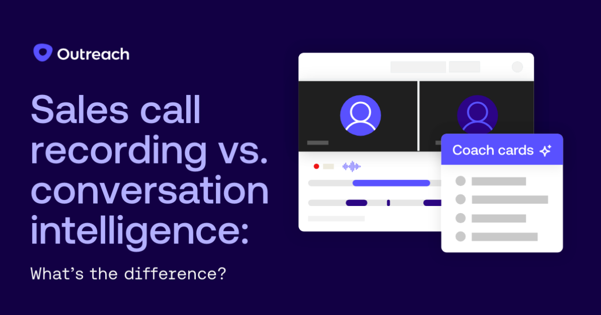 Sales call recording vs. conversation intelligence: What's the difference?