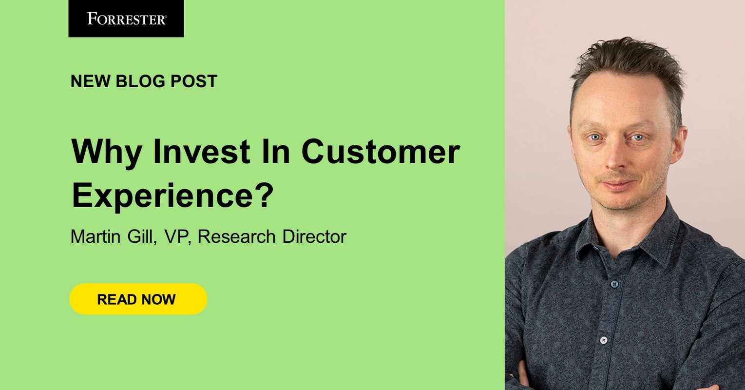 Why Invest In Customer Experience?