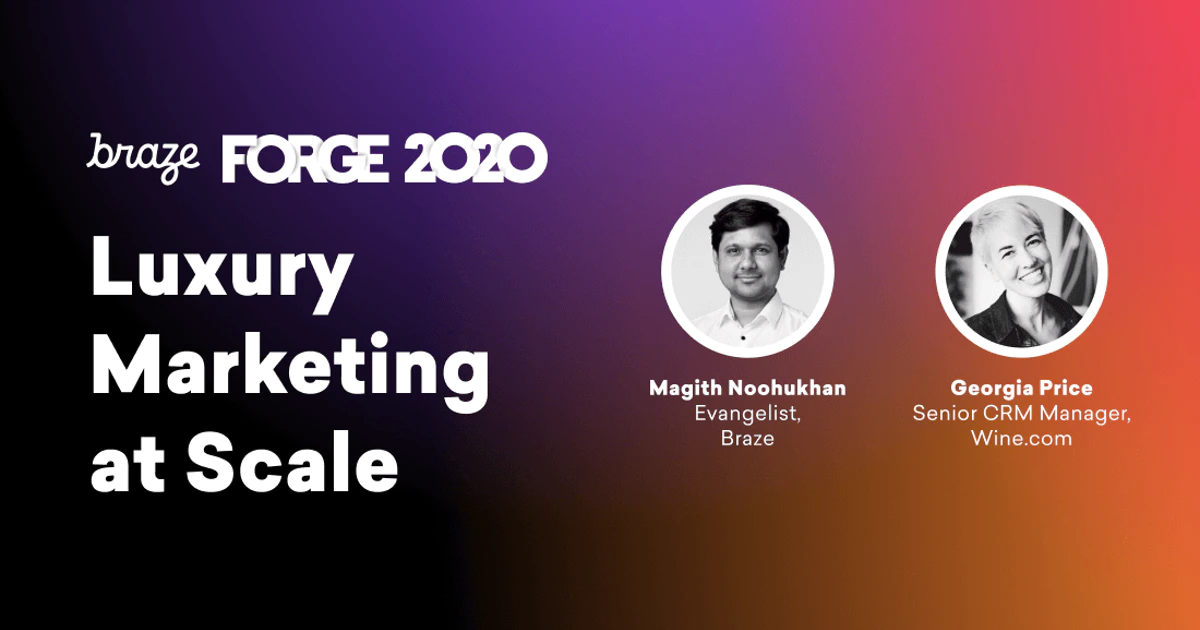 FORGE 2020: Luxury Marketing at Scale