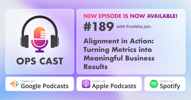 Alignment in Action: Turning Metrics into Meaningful Business Results with Pratibha Jain - Marketing Operations