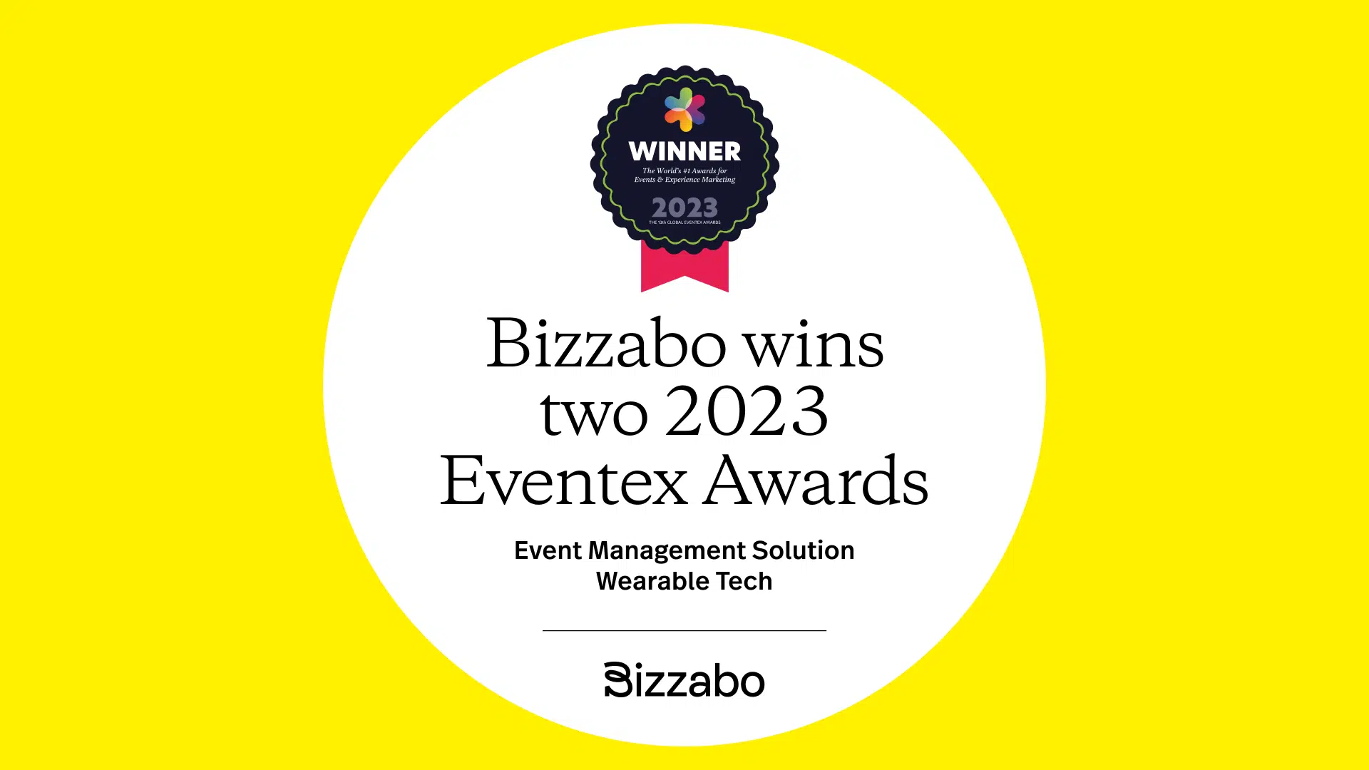 Bizzabo's Wearable Tech and Event Experience Operating System Win at 2023 Eventex Awards