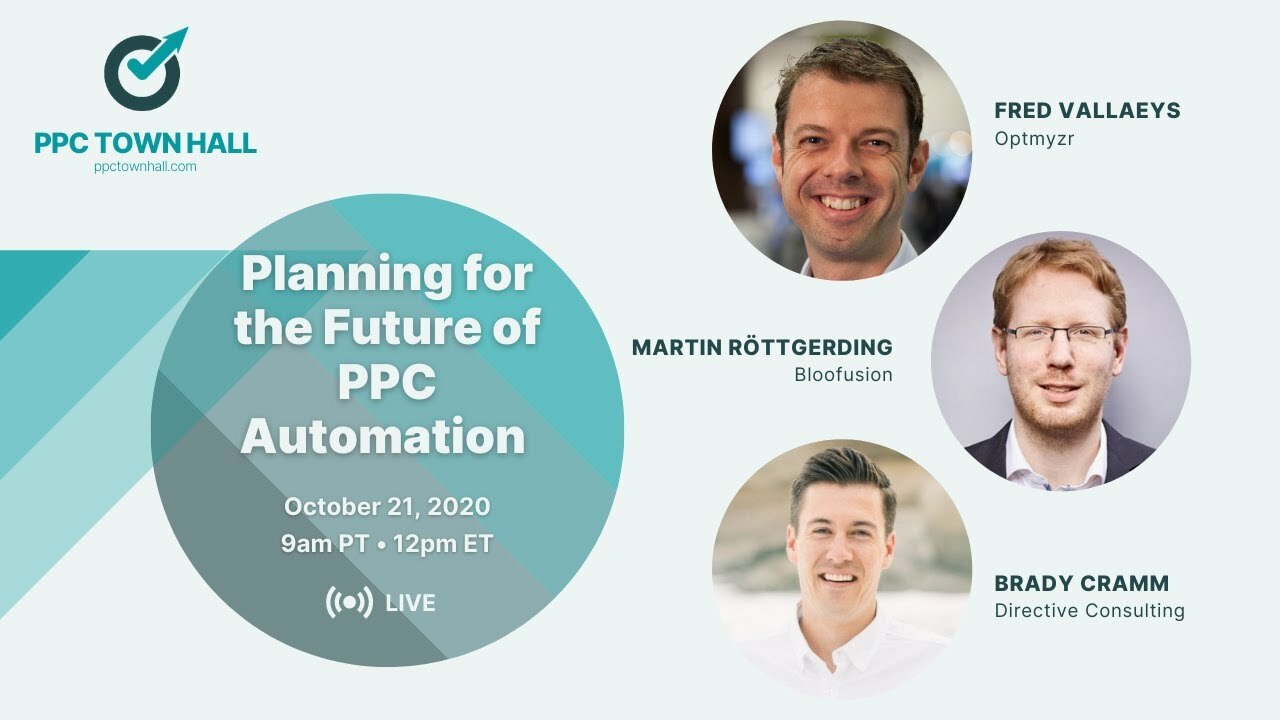 Planning for the Future of PPC Automation: PPC Town Hall 26
