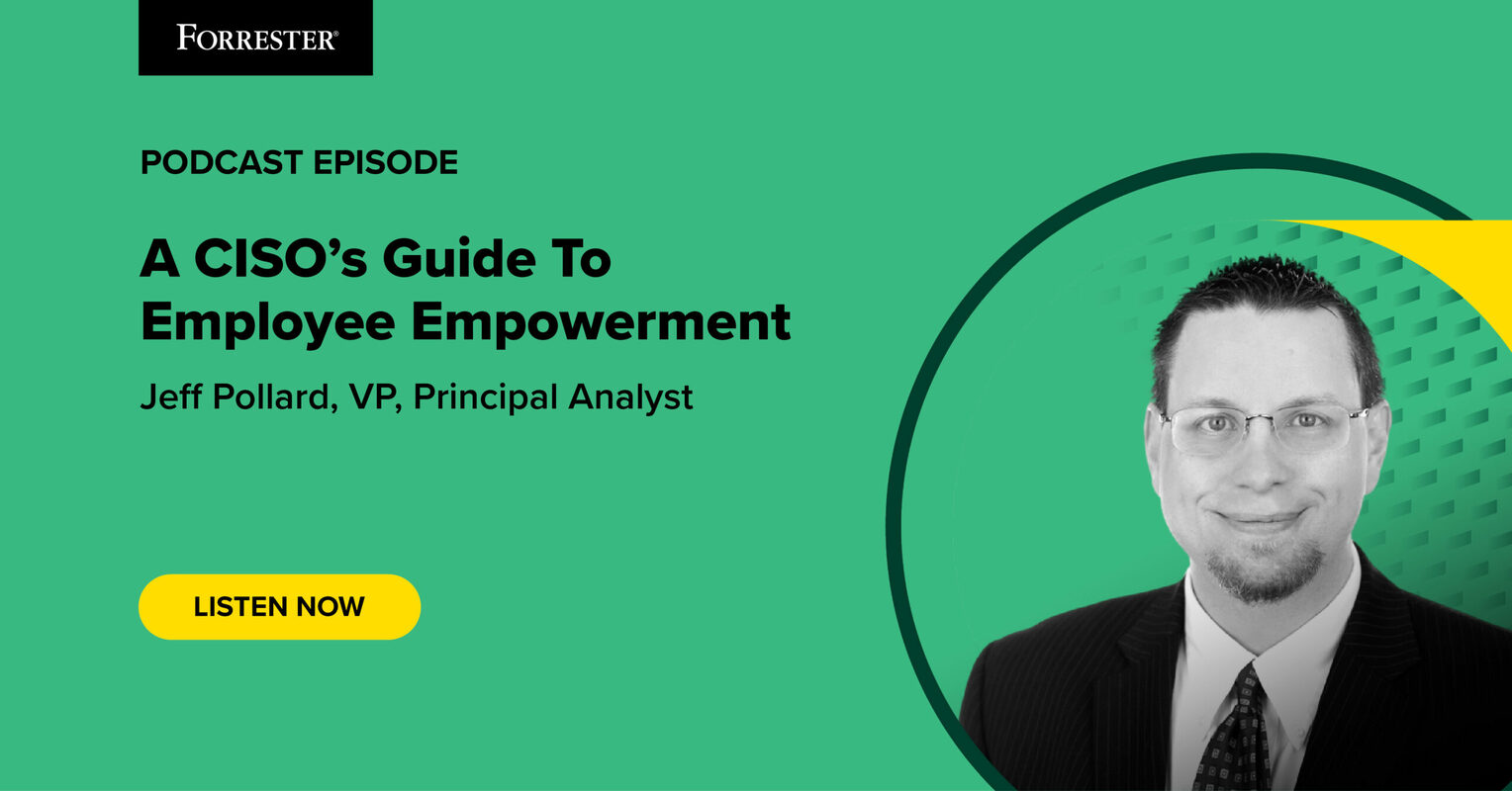 A CISO's Guide To Employee Empowerment