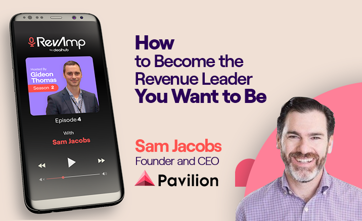 Sam Jacobs: How to Become the Revenue Leader You Want to Be