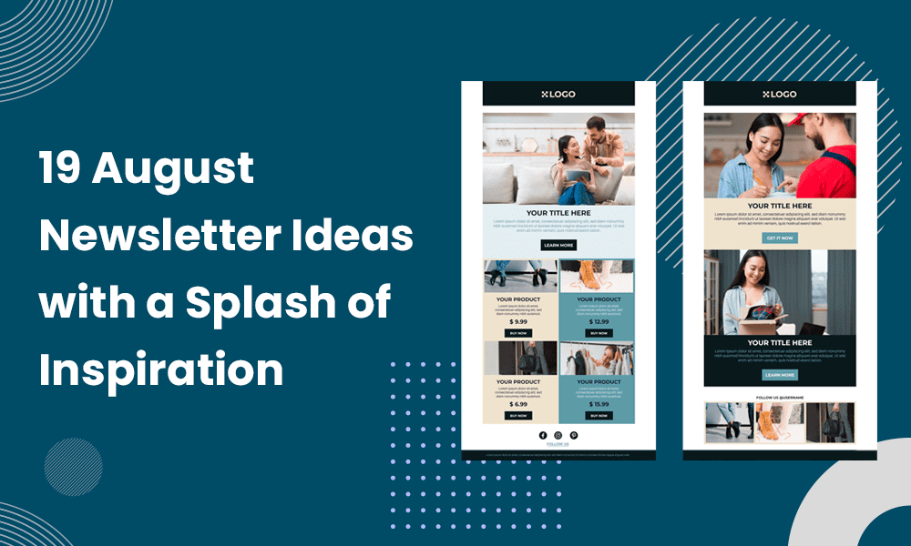 19 August Newsletter Ideas with a Splash of Inspiration