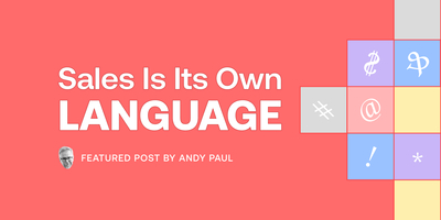 Sales is Its Own Language
